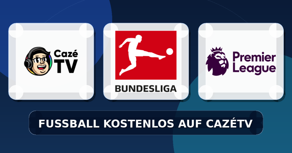 Fußball kostenlos auf CazéTV